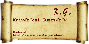 Krivácsi Gusztáv névjegykártya